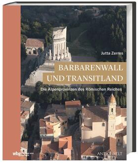 Zerres, J: Barbarenwall und Transitland