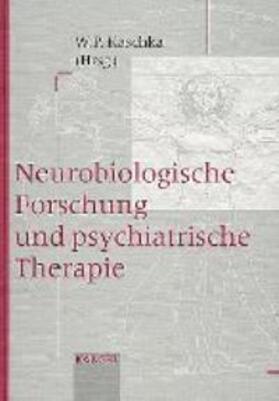 Neurobiologische Forschung und psychiatrische Therapie