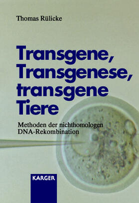 Transgene, Transgenese, transgene Tiere