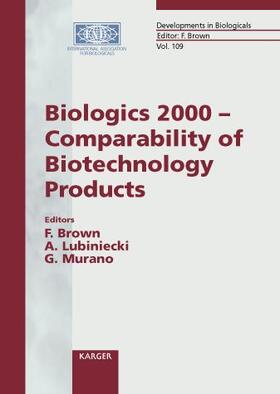 Biologics 2000 - Comparability of Biotechnology Products