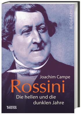 Campe, J: Rossini