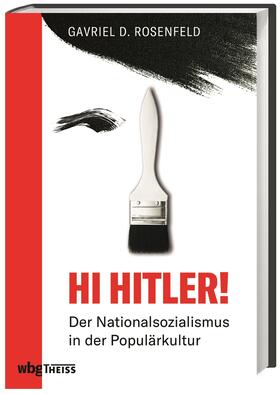 Rosenfeld, G: Hi Hitler!