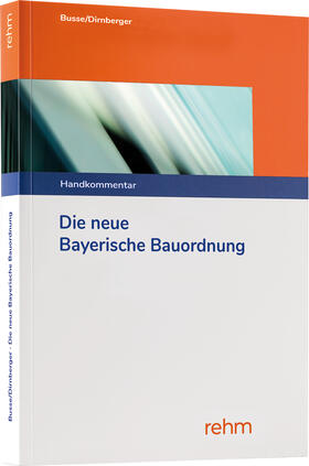 Die neue Bayerische Bauordnung