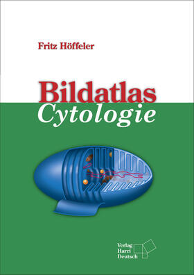 Höffeler: Bildatlas Cytologie