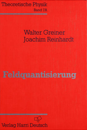 Theoretische Physik 07/A. Feldquantisierung