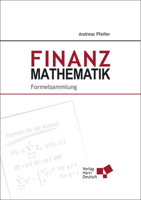 Finanzmathematik - Formelsammlung
