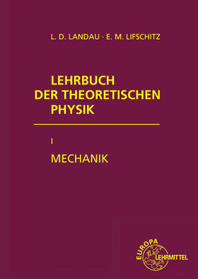 Lehrbuch der theoretischen Physik I. Mechanik