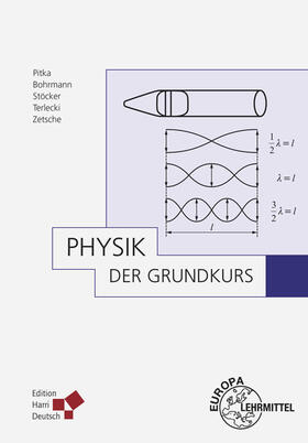 Pitka, R: Physik - Der Grundkurs