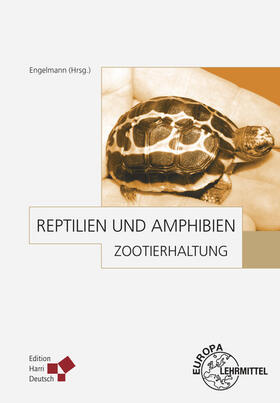 Zootierhaltung 4. Reptilien und Amphibien