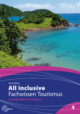 All inclusive - Fachwissen Tourismus Band 4