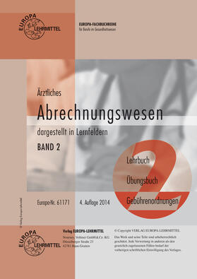 Ärztliches Abrechnungswesen dargestellt in Lernfeldern Band 2