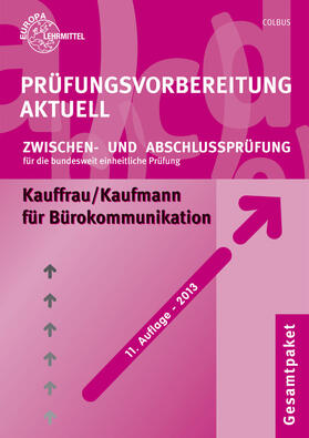 Prüfungsvorbereitung aktuell für Kauffrau/Kaufmann für Bürokommunikation