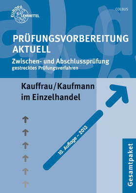 Prüfungsvorbereitung aktuell - Kauffrau/ Kaufmann im Einzelhandel