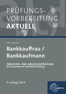 Prüfungsvorbereitung aktuell - Bankkaufleute