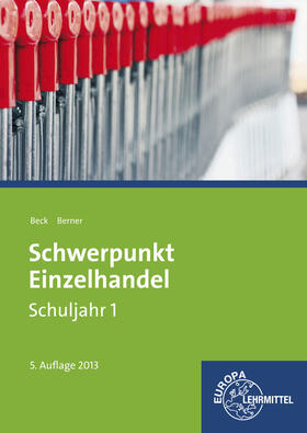 Schwerpunkt Einzelhandel Schuljahr 1 - Lernfelder 1-5, 11, 15