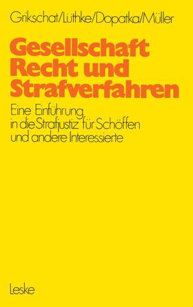 Gesellschaft, Recht und Strafverfahren