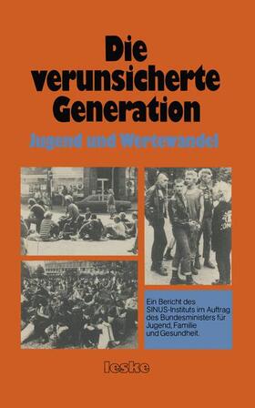 Die verunsicherte Generation