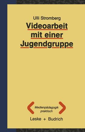 Videoarbeit mit einer Jugendgruppe