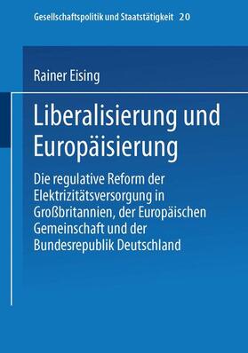 Liberalisierung und Europäisierung