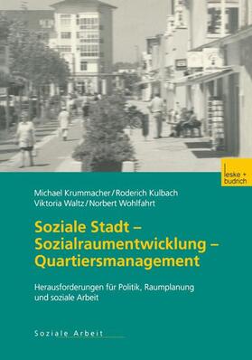 Soziale Stadt ¿ Sozialraumentwicklung ¿ Quartiersmanagement
