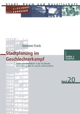 Stadtplanung im Geschlechterkampf