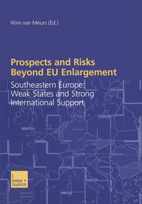 Prospects and Risks Beyond EU Enlargement