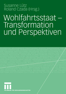 Wohlfahrtsstaat ¿ Transformation und Perspektiven