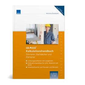 SIRADOS Kalkulationshandbuch Zimmerer, Dachdecker und Klempn