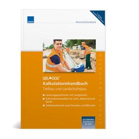 SIRADOS Kalkulationshandbuch - Tiefbau und Landschaftsbau