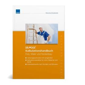 SIRADOS Kalkulationshandbuch Putz, Maler und Trockenbau