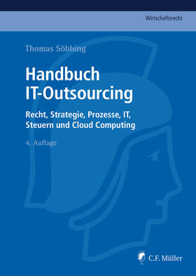 Söbbing, T: Handbuch IT-Outsourcing