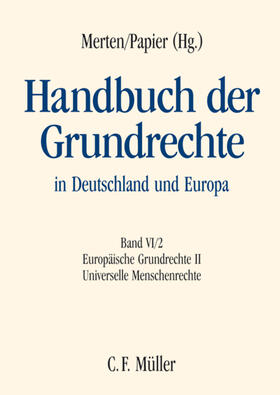 Handbuch der Grundrechte in Deutschland und Europa 6/2