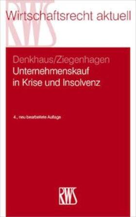 Unternehmenskauf in Krise und Insolvenz