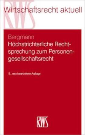 Bergmann, A: Personengesellschaftsrecht