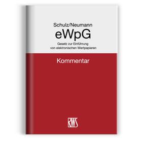 eWpG: Gesetz über elektronische Wertpapiere – Kommentar