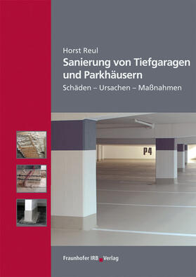 Sanierung von Tiefgaragen und Parkhäusern