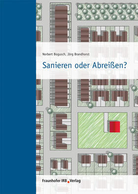 Sanieren oder Abreißen?