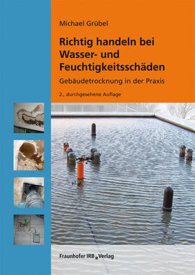 Richtig handeln bei Wasser- und Feuchtigkeitsschäden