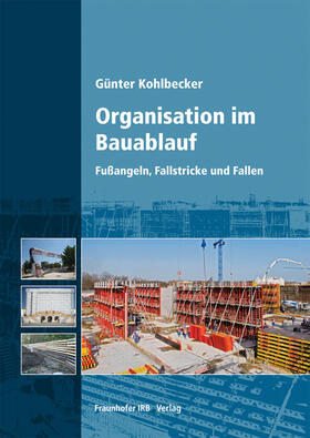 Kohlbecker, G: Organisation im Bauablauf