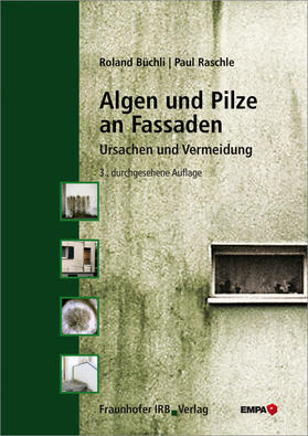 Algen und Pilze an Fassaden