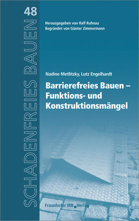 Barrierefreies Bauen - Funktions- und Konstruktionsmängel.