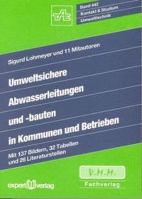 Umweltsichere Abwasserleitungen und -bauten in Kommunen und Betrieben