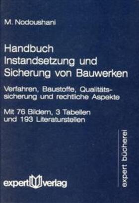 Handbuch Instandsetzung und Sicherung von Bauwerken