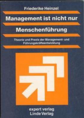 Management ist nicht nur Menschenführung