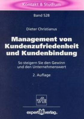 Management von Kundenzufriedenheit und Kundenbindung