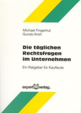 Die täglichen Rechtsfragen im Unternehmen