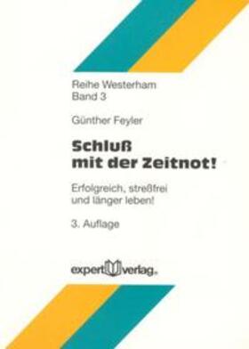 Feyler, G: Schluss mit Zeitnot