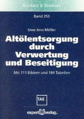 Altölentsorgung durch Verwertung und Beseitigung