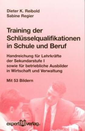 Training der Schlüsselqualifikationen in Schule und Beruf