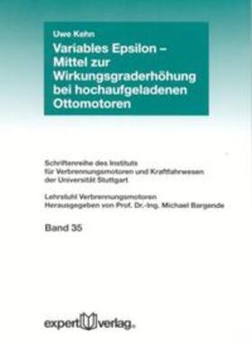 Variables Epsilon - Mittel zur Wirkungsgraderhöhung bei hochaufgeladenen Ottomotoren